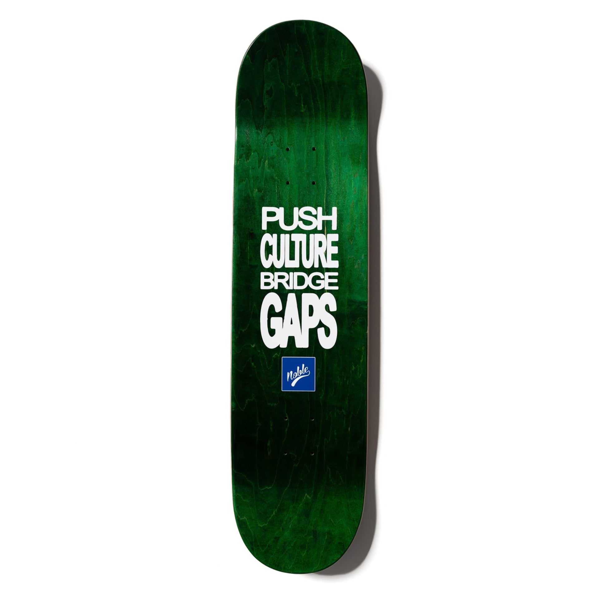 Noble Goods Co. Push Culture Bridge Gaps skateboard deck green top graphic blue