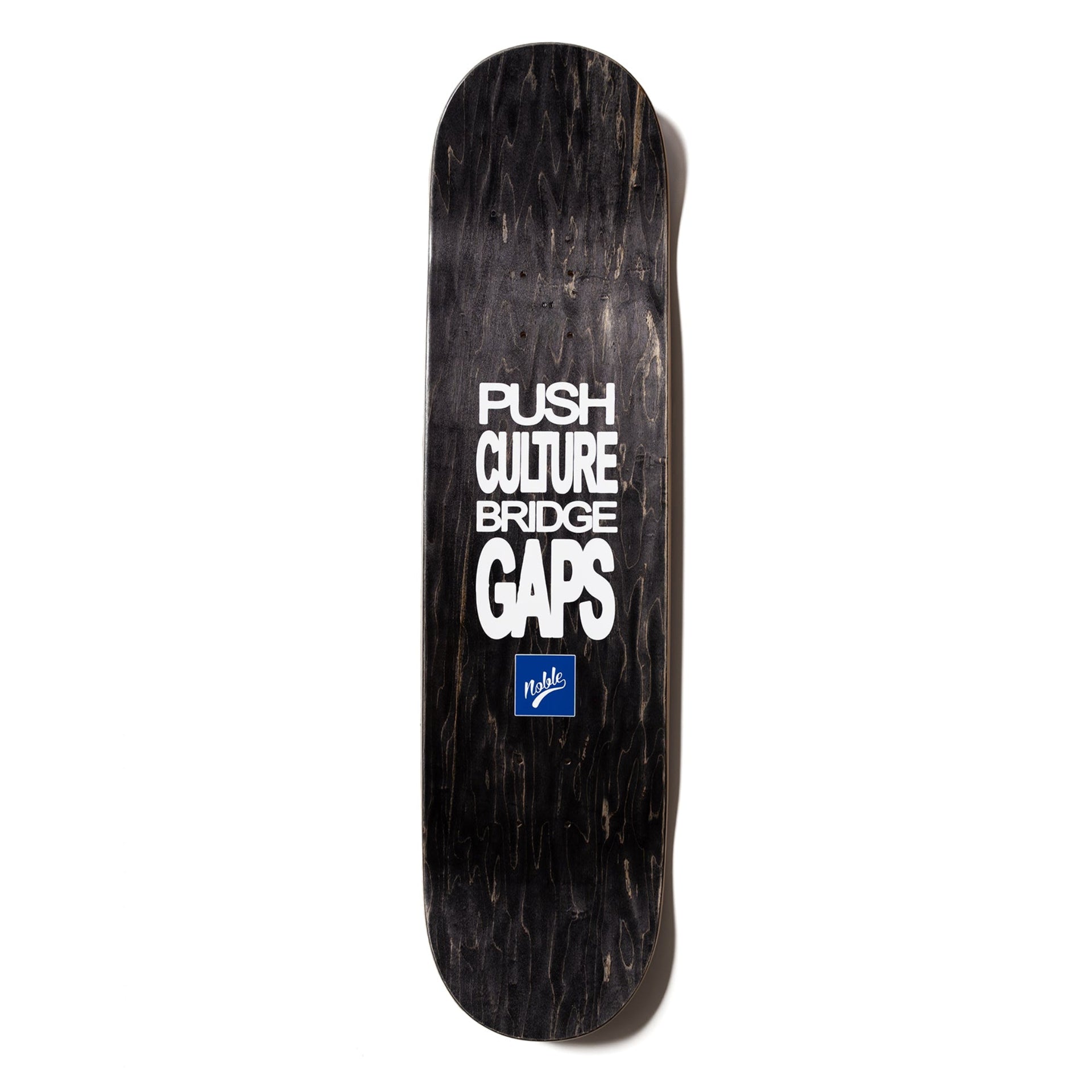Noble Goods Co. Push Culture Bridge Gaps skateboard deck black top graphic blue