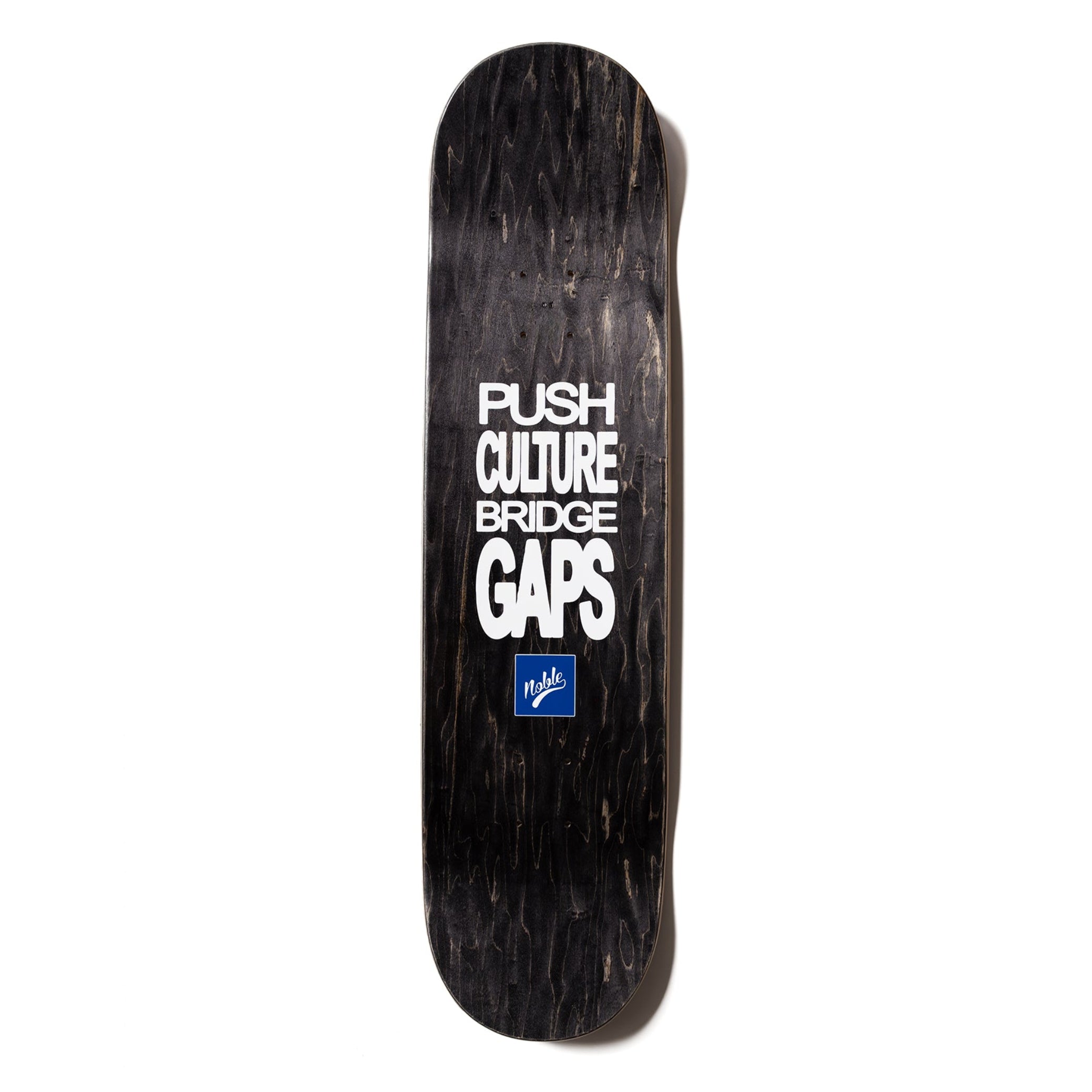 Noble Goods Co. Push Culture Bridge Gaps skateboard deck black top graphic blue